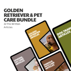 Golden Retriever & Pet Care Bundle – 32 Pre-Written Articles